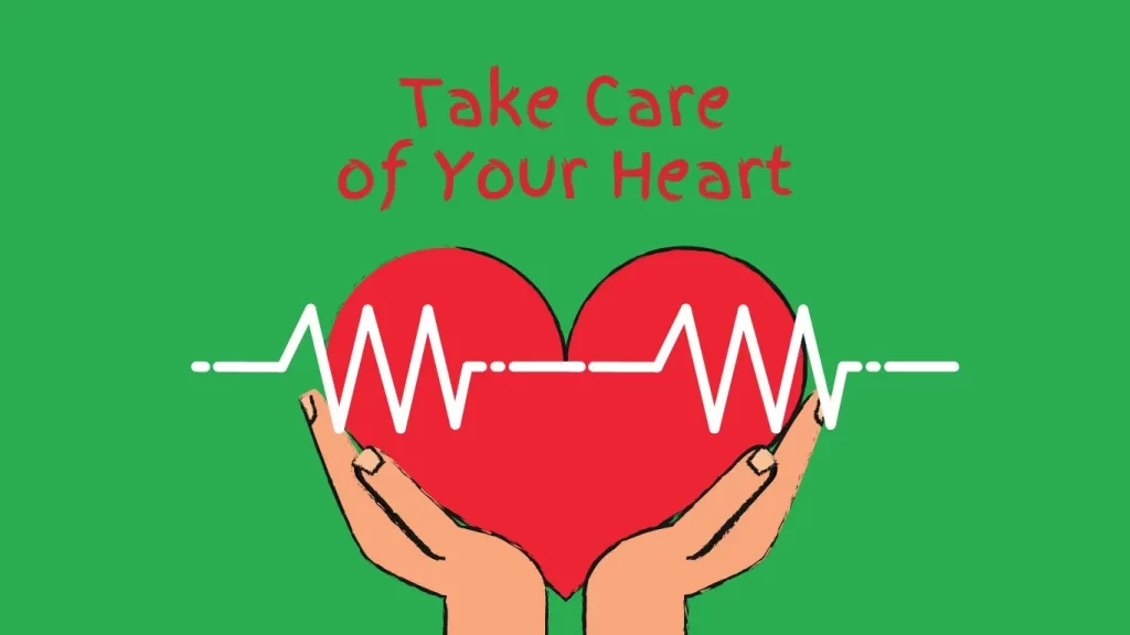 Take-Care-of-Your-Heart-quote